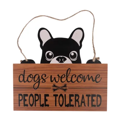 TIAKI "Dogs Welcome, People Tolerated" Door Sign - 1 Door Sign