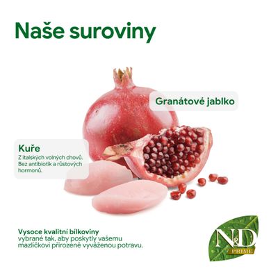Granátové jablko, kuracie mäso z talianskeho voľného chovu bez antibiotík a hormónov. Kvalitné bielkoviny pre vyváženú výživu. Viditeľné logo N&D Prime.