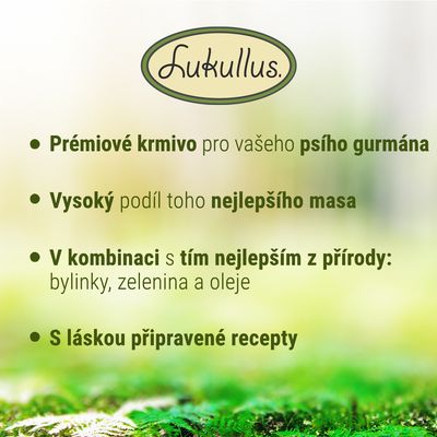 Lukullus. Prémiové krmivo pro vašeho psího gurmána, vysoký podíl masa, bylinky, zelenina a oleje, s láskou připravené recepty.