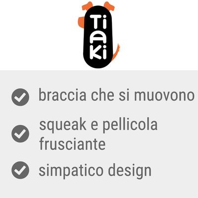 Tiaki. braccia che si muovono, squeak e pellicola frusciante, simpatico design.