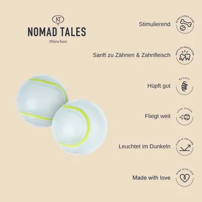 Nomad Tales München. Serkentő, kíméletes a fogakhoz és az ínyhez, jól pattog, messzire repül, sötétben világít, made with love.