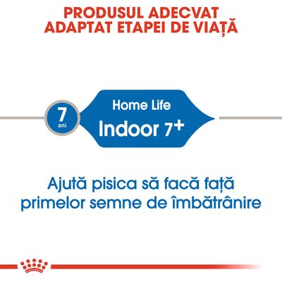 Produs adecvat etapei de viață. Home Life Indoor 7+. Ajută pisica să facă față primelor semne de îmbătrânire. 7 ani.