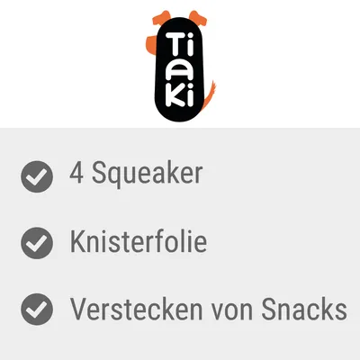 Tiaki. Eigenschaften: 4 Squeaker, Knisterfolie, Verstecken von Snacks.