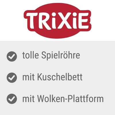 TRIXIE. Tolle Spielröhre, mit Kuschelbett, mit Wolken-Plattform.