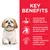 KEY BENEFITS: Easy-to-digest ingredients for healthy digestion. Balanced minerals for heart, kidney & bladder health. Nourishing Omega-6 & Vitamin E blend for healthy skin & luxurious coat. Tekst na engleskom jeziku.