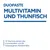 Duopaste Multivitamin und Thunfisch. 12 Vitamine stärken das Immunsystem und die körpereigenen Abwehrkräfte.