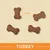 Bone-shaped treats with a length of 40 mm, labelled as turkey flavour.