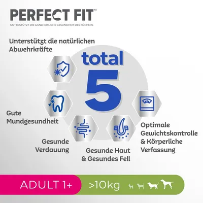 Perfect Fit Total 5: Unterstützt natürliche Abwehrkräfte, gute Mundgesundheit, gesunde Verdauung, Haut & Fell, optimale Gewichtskontrolle. Adult 1+, >10kg.