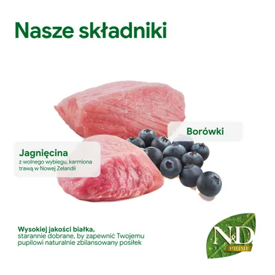 N&D Prime Składniki: mięso jagnięce z wolnego wybiegu, karmione trawą z Nowej Zelandii, i borówki. Wysokiej jakości białko dla zrównoważonych posiłków. N&D Prime Składniki: mięso jagnięce z wolnego wybiegu, karmione trawą z Nowej Zelandii, i borówki. Wysokiej jakości białko dla zrównoważonych posiłków.