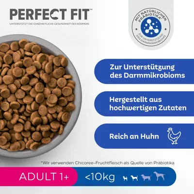 Perfect Fit ADULT 1+ <10 kg, croquettes riches en poulet. Texte en allemand : soutien du microbiome intestinal, ingrédients de qualité, avec prébiotiques naturels.