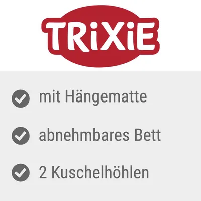 TRIXIE. Mit Hängematte, abnehmbares Bett, 2 Kuschelhöhlen.