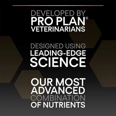 Tekst: Developed by PRO PLAN Veterinarians. Designed using leading-edge science. Our most advanced combination of nutrients.