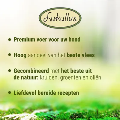 Lukullus. Premium voer voor uw hond, hoog aandeel van het beste vlees, gecombineerd met kruiden, groenten en oliën uit de natuur, liefdevol bereide recepten.