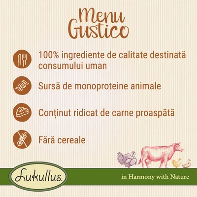 Menu Gustico. 100% ingrediente de calitate destinată consumului uman, sursă de monoproteine animale, conținut ridicat de carne proaspătă, fără cereale. Lukullus.