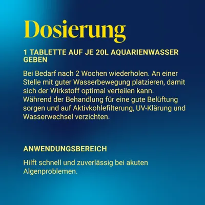 Dosage : donner 1 comprimé pour chaque 20, L d'eau d'aquarium, répéter après 2 semaines. Aide rapidement et efficacement en cas de problèmes d'algues aigus. Dosage : donner 1 comprimé pour chaque 20, L d'eau d'aquarium, répéter après 2 semaines. Aide rapidement et efficacement en cas de problèmes d'algues aigus.