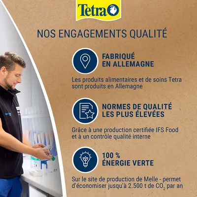 Tetra – Nos engagements qualité : fabriqué en Allemagne, normes de qualité les plus élevées, 100 % énergie verte, production certifiée IFS Food, économie jusqu’à 2.500 t de CO₂/an à Melle.