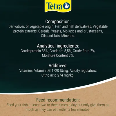 Tetra. Composition: derivatives of vegetable origin, fish, cereals, yeasts, molluscs, oils, minerals. Protein 33%, fat 5.5%, fibre 2%, moisture 7%. Vitamin D3 1720 IU/kg, citric acid 274 mg/kg. Feed two to three times daily.