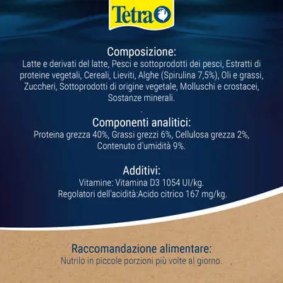 Tetra. Composizione: latte, pesce, proteine vegetali, cereali, alghe (spirulina 7,5%), oli, zuccheri, minerali. Proteine 40%, grassi 6%, cellulosa 2%, umidità 9%. Vitamina D3.