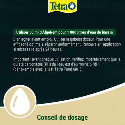 Tetra recommandation de dosage : 50 ml d'AlgoRem pour 1 000 litres d'eau de bassin, bien agiter, répartir uniformément, renouveler l'application après 24 heures, vérifier que le KH est d'au moins 6 °dH. Tetra recommandation de dosage : 50 ml d'AlgoRem pour 1 000 litres d'eau de bassin, bien agiter, répartir uniformément, renouveler l'application après 24 heures, vérifier que le KH est d'au moins 6 °dH.