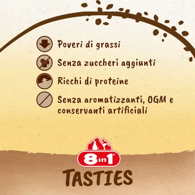 8in1 Tasties: poveri di grassi, senza zuccheri aggiunti, ricchi di proteine, senza aromatizzanti, OGM e conservanti artificiali.