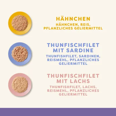 Drei Sorten: Hähnchen mit Reis und pflanzlichem Geliermittel, Thunfischfilet mit Sardine und Reismehl, Thunfischfilet mit Lachs und pflanzlichem Geliermittel.