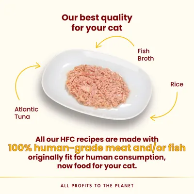 Product ingredients shown: Atlantic tuna, fish broth and rice. Text states HFC recipes use 100% human-grade meat or fish, originally fit for human consumption, now food for cats.
