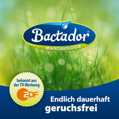 Bactador Mikrobiologie, bekannt aus der TV-Werbung ZDF, Endlich dauerhaft geruchsfrei. Texte en allemand.