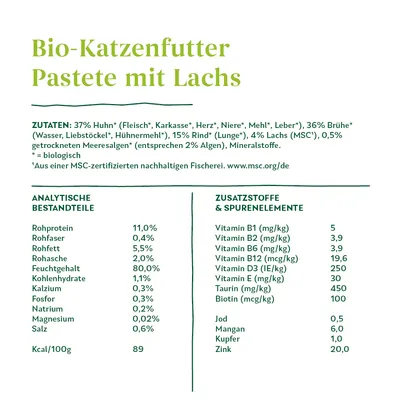 Bio-Katzenfutter Pastete mit Lachs. Состав: 37 % курица, 36 % бульон, 15 % говядина, 4 % лосось, минералы. Анализ: белок 11 %, жир 5,5 %, клетчатка 0,4 %, зола 2 %, влажность 80 %.