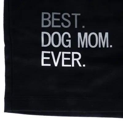 Tessuto nero con scritta bianca: "Best. Dog Mom. Ever."