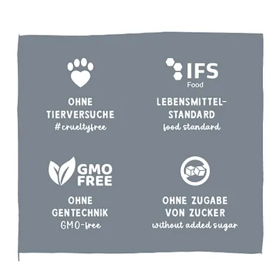 Ohne Tierversuche #crueltyfree, IFS Food Lebensmittelstandard, GMO free ohne Gentechnik, ohne Zugabe von Zucker without added sugar.