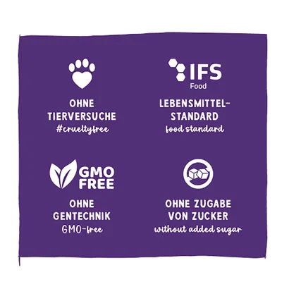 Ohne Tierversuche, IFS Lebensmittelstandard, ohne Gentechnik, ohne Zugabe von Zucker. #crueltyfree, food standard, GMO-free, without added sugar. Ohne Tierversuche, IFS Lebensmittelstandard, ohne Gentechnik, ohne Zugabe von Zucker. #crueltyfree, food standard, GMO-free, without added sugar.