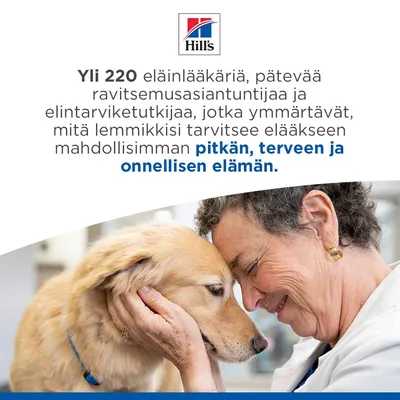 Hill's. Yli 220 eläinlääkäriä ja ravitsemusasiantuntijaa työskentelee sen eteen, että lemmikit saisivat elää mahdollisimman pitkän, terveen ja onnellisen elämän. Hill's. Yli 220 eläinlääkäriä ja ravitsemusasiantuntijaa työskentelee sen eteen, että lemmikit saisivat elää mahdollisimman pitkän, terveen ja onnellisen elämän.