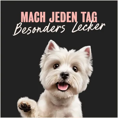 Mach jeden Tag besonders lecker