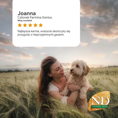 Joanna, członkini Farmina Genius: Najlepszy pokarm, w końcu żadnych problemów z nieprzyjemnymi gazami. Ocena 5 gwiazdek. Logo N&D Ancestral Grain widoczne. Joanna, członkini Farmina Genius: Najlepszy pokarm, w końcu żadnych problemów z nieprzyjemnymi gazami. Ocena 5 gwiazdek. Logo N&D Ancestral Grain widoczne.