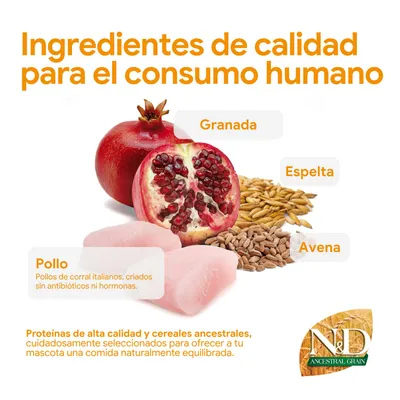 Ingredientes: granada, carne de pollo sin antibióticos ni hormonas, espelta, avena. Proteínas de alta calidad y cereales ancestrales para una alimentación equilibrada para mascotas. N&D Ancestral Grain. Ingredientes: granada, carne de pollo sin antibióticos ni hormonas, espelta, avena. Proteínas de alta calidad y cereales ancestrales para una alimentación equilibrada para mascotas. N&D Ancestral Grain.