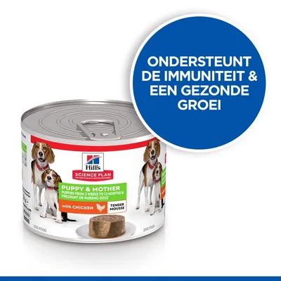 Hill's Science Plan Puppy & Mother natvoer met kip, tender mousse. Tekst: Ondersteunt de immuniteit & een gezonde groei. Voor pups van 3 weken tot 12 maanden en drachtige/zogende honden.