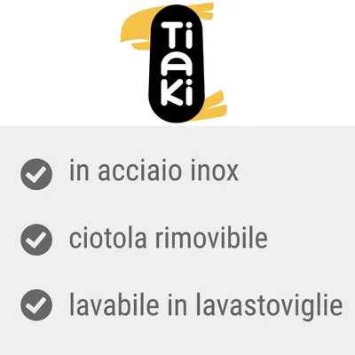 Tiaki. In acciaio inox, ciotola rimovibile, lavabile in lavastoviglie.