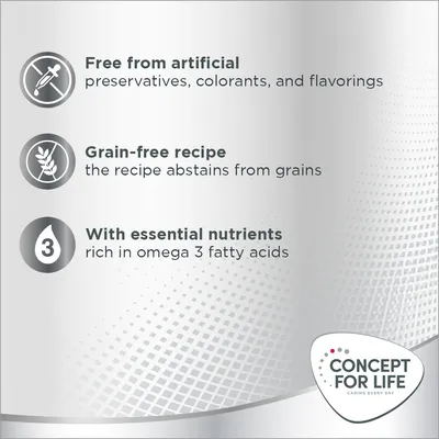 Free from artificial preservatives, colorants, and flavourings. Grain-free recipe, the recipe abstains from grains. With essential nutrients rich in omega 3 fatty acids. CONCEPT FOR LIFE brand.