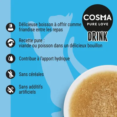 COSMA PURE LOVE DRINK. Délicieuse boisson à offrir comme friandise entre les repas. Recette pure : viande ou poisson dans un délicieux bouillon. Contribue à l'apport hydrique. Sans céréales ni additifs artificiels.