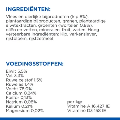 Ingrediënten: vlees en dierlijke bijproducten (kip 8%), plantaardige bijproducten, granen, groenten (wortelen 0,8%), oliën, mineralen. Voedingsstoffen: eiwit 5,5%, vet 3,3%, vocht 78%.