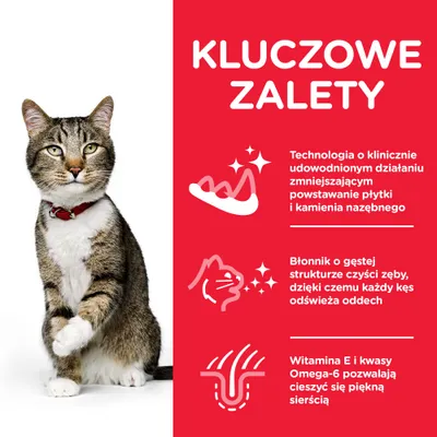 Kluczowe zalety: technologia zmniejsza powstawanie płytki i kamienia nazębnego, błonnik czyści zęby i odświeża oddech, witamina E i kwasy Omega-6 wspierają piękną sierść.