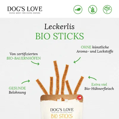 Dog's Love Bio Sticks Leckerlis aus zertifizierten Bio-Bauernhöfen, gesunde Belohnung, extra viel Bio-Hühnerfleisch, ohne künstliche Aroma- und Lockstoffe.