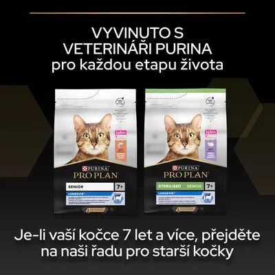 PURINA PRO PLAN Senior a Sterilised Senior 7+ krmivo pre mačky. Text: Vyvinuto s veterináři Purina pro každou etapu života. Je-li vaší kočce 7 let a více, přejděte na naši řadu pro starší kočky.