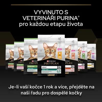 PURINA PRO PLAN krmivo pro kočky, různé varianty. Text: Vyvinuto s veterináři Purina pro každou etapu života. Je-li vaší kočce 1 rok a více, přejděte na naši řadu pro dospělé kočky.