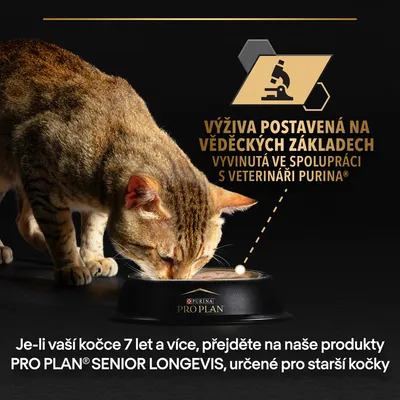 Mačka pri miske Purina Pro Plan. Text v češtine: Výživa postavená na vědeckých základech, vyvinutá ve spolupráci s veterináři Purina. Odporúčanie pre produkty Pro Plan Senior Longevis.