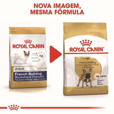 Duas embalagens de ração Royal Canin French Bulldog Adult, antes e depois da alteração visual. Texto visível: 'NOVA IMAGEM, MESMA FÓRMULA'.
