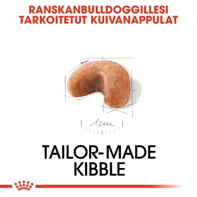 RANSKANBULLDOGGILLESI TARKOITETUT KUIVANAPPULAT, nappulan koko noin 1 cm. Teksti: TAILOR-MADE KIBBLE.