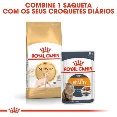 Royal Canin Sphynx Adult ração seca e Royal Canin Intense Beauty saqueta 85 g. Texto: Combine 1 saqueta com os seus croquetes diários.
