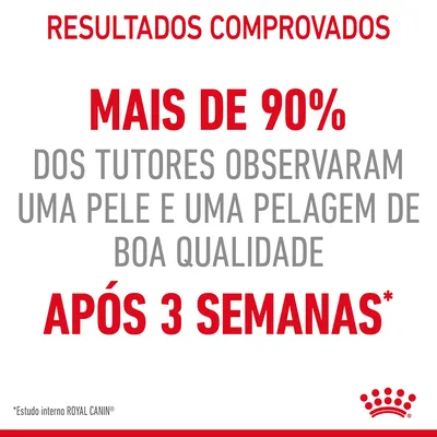 Resultados comprovados: mais de 90% dos tutores observaram uma pele e pelagem de boa qualidade após 3 semanas. *Estudo interno ROYAL CANIN. Resultados comprovados: mais de 90% dos tutores observaram uma pele e pelagem de boa qualidade após 3 semanas. *Estudo interno ROYAL CANIN.