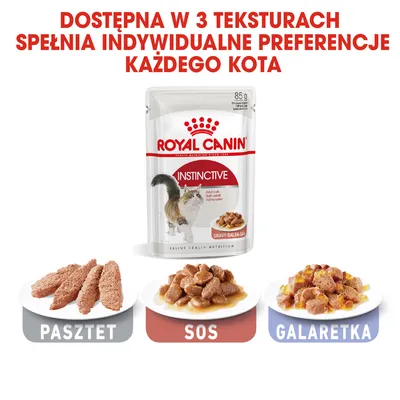 Royal Canin Instinctive dla kotów, dostępna w 3 teksturach: pasztet, sos, galaretka. Opakowanie 85 g. Napis: Spełnia indywidualne preferencje każdego kota.